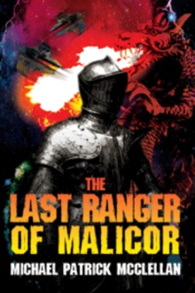 The Last Ranger of Malicor