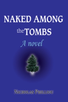 Naked Among the Tombs