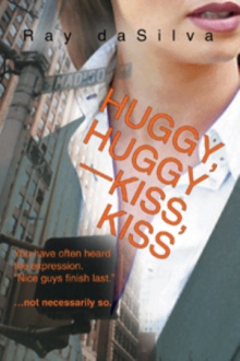 HUGGY, HUGGY / KISS, KISS