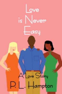 Love is Never Easy