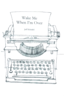 Wake Me When I'm Over