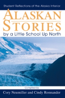 Alaskan Stories by a Little School Up North