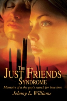 THE JUST FRIENDS SYNDROME