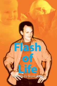 Flash of Life