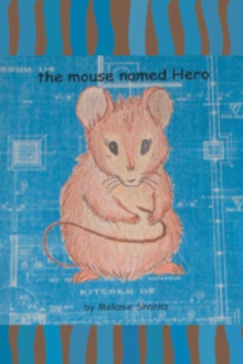 the mouse named Hero