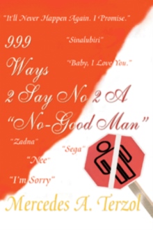 999 Ways 2 Say No 2 A "No-Good Man"