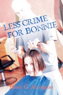 Less Crime For Bonnie