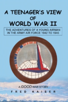 A Teenager's View of World War II
