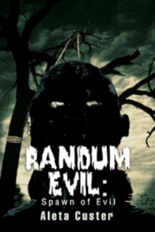 Randum Evil: Spawn of Evil