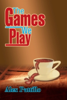 The Games We Play