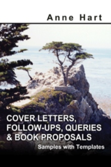 Cover Letters, Follow-Ups, Queries & Book Proposals