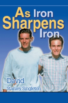 As Iron Sharpens Iron