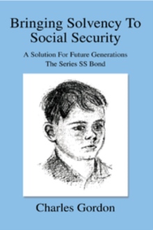 Bringing Solvency To Social Security