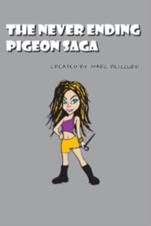 The Never Ending Pigeon Saga