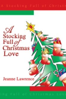 A STOCKING FULL OF CHRISTMAS LOVE