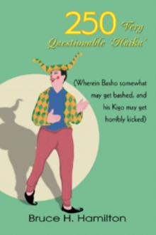 250 VERY QUESTIONABLE 'HAIKU'