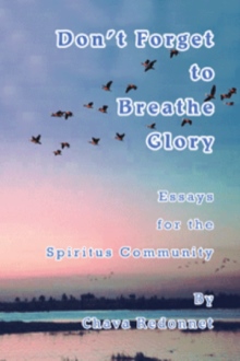 Don't Forget to Breathe Glory