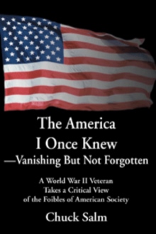 The America I Once Knew-Vanishing But Not Forgotten