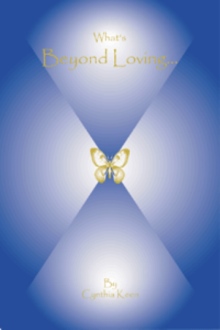 What's Beyond Loving....