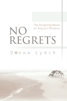 NO REGRETS