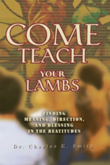 Come Teach Your Lambs