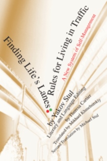 Finding Life's Lanes: Rules for Living in Traffic