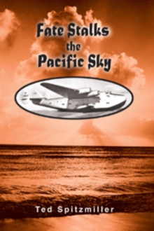 Fate Stalks the Pacific Sky