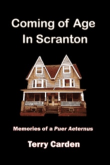 Coming of Age In Scranton