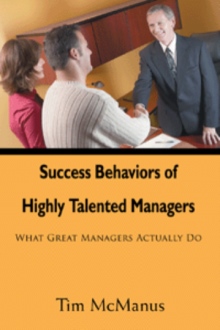 SUCCESS BEHAVIORS OF HIGHLY TALENTED MANAGERS