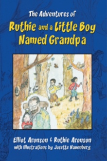 THE ADVENTURES OF RUTHIE AND A LITTLE BOY NAMED GRANDPA