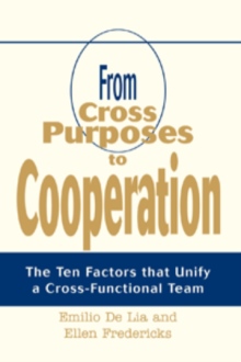 From Cross Purposes to Cooperation