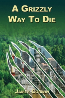 A Grizzly Way To Die
