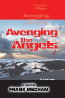 Avenging the Angels