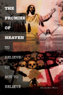 THE PROMISE OF HEAVEN