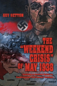 The "Weekend Crisis" of May 1938