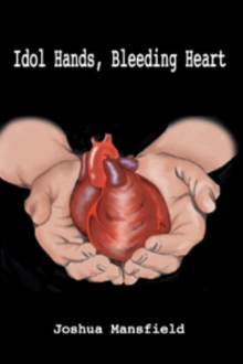 Idol Hands, Bleeding Heart