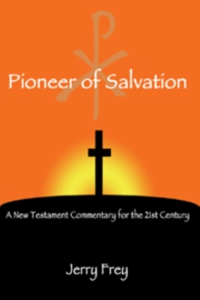 Pioneer of Salvation