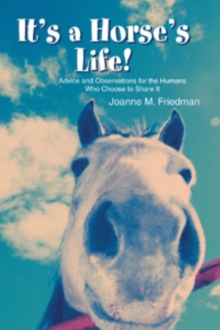 It's a Horse's Life!