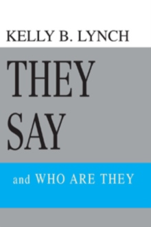 They Say