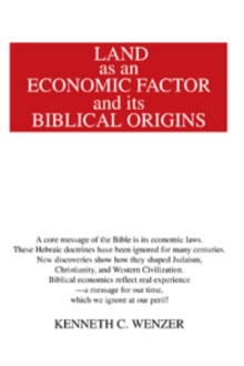 Land as an Economic Factor and its Biblical Origins