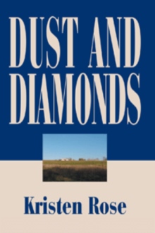 Dust and Diamonds