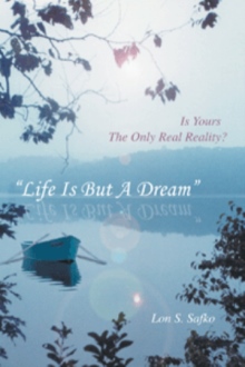 Life is but a Dream