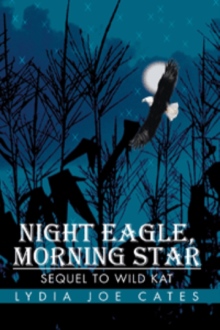 Night Eagle, Morning Star
