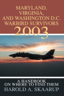 Maryland, Virginia, and Washington D.C. Warbird Survivors 2003