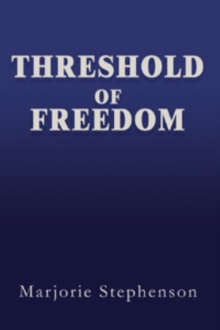 Threshold of Freedom