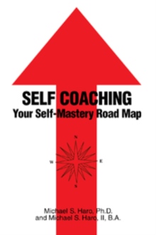 Self Coaching Your Self-Mastery Road Map