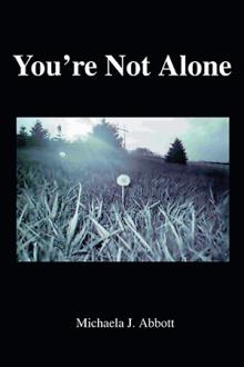 You're Not Alone