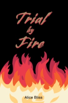 Trial by Fire