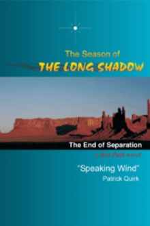 The Season of the Long Shadow