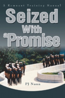 Seized With a Promise